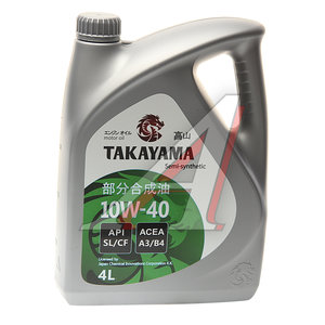 Масло моторное API SL/CF 10W40 п/синт.4л TAKAYAMA 605518, TAKAYAMA SAE10W40